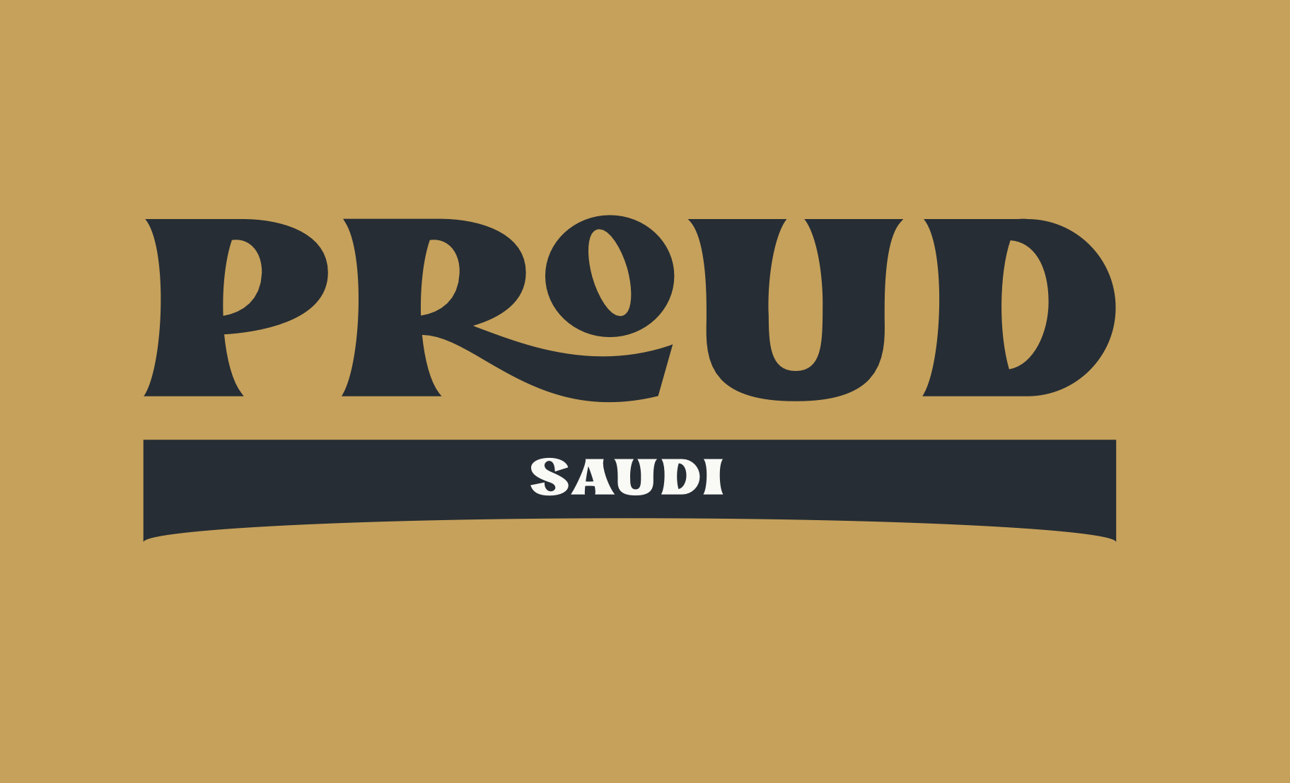 Proud Saudi: Proud to Be
